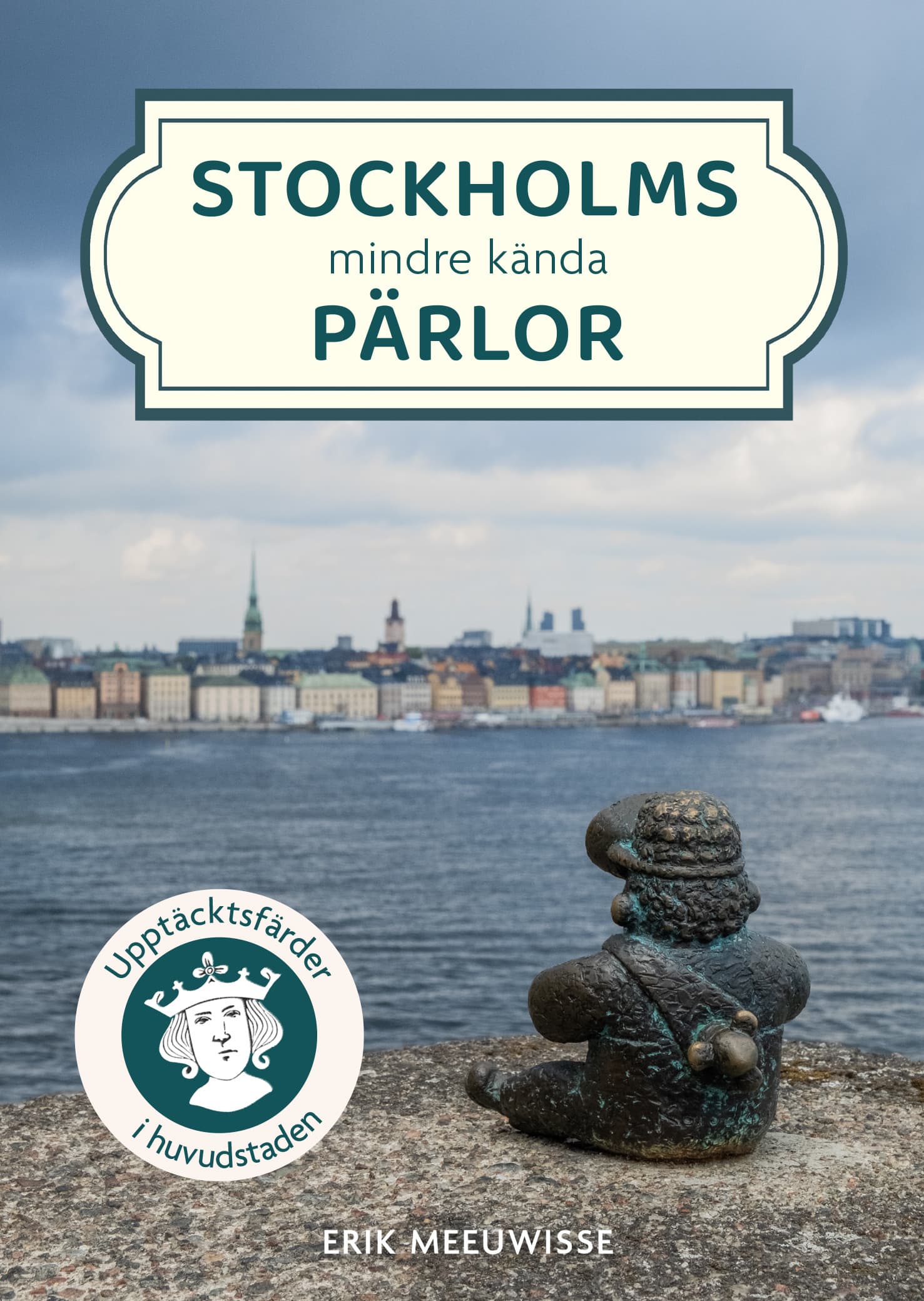 Stockholms mindre kända pärlor - bild 1