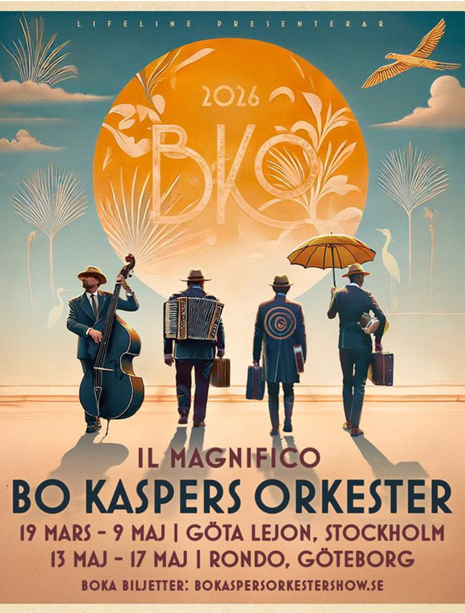 Bo Kaspers Orkester – Il magnifico – i Stockholm & Göteborg